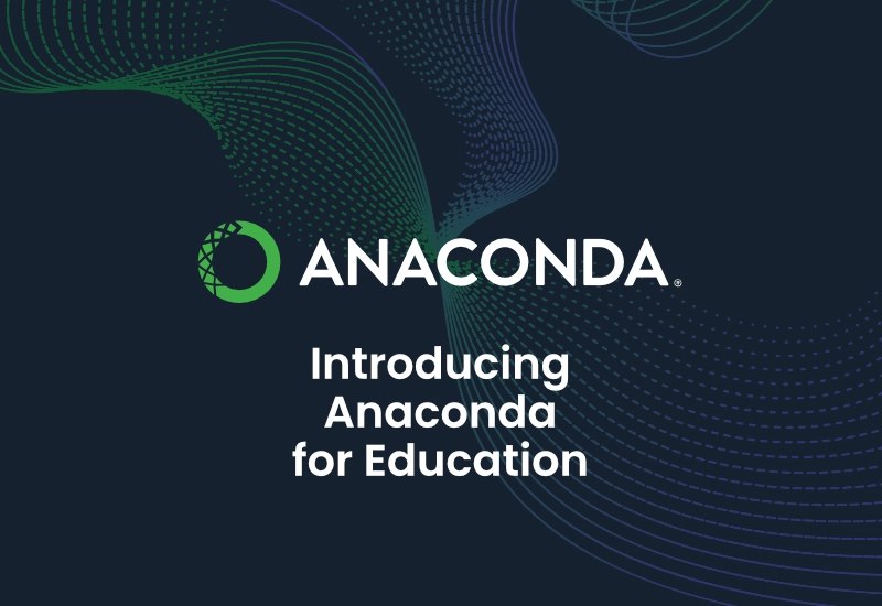 Anaconda for Education: Accelerate Your AI Learning | Anaconda